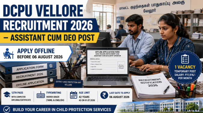 DCPU Vellore Assistant cum Data Entry Operator Recruitment 2026 notification for one vacancy