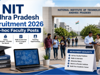NIT Andhra Pradesh Recruitment 2026 notification for Ad-hoc Faculty posts with walk-in interview details