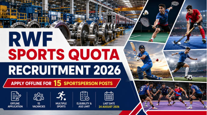 Rail Wheel Factory Sports Quota Recruitment 2026 notification with 15 vacancies and offline application details