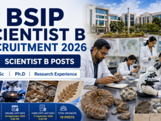 BSIP Scientist B Recruitment 2026 for 19 scientific research posts in Lucknow