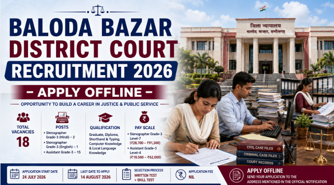 Baloda Bazar District Court Recruitment 2026 Baloda Bazar District Court Recruitment 2026 notification for Stenographer Grade-3 and Assistant Grade-3 offline application