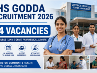 DHS Godda Recruitment 2026 staff nurse, ANM and paramedical vacancies in Jharkhand