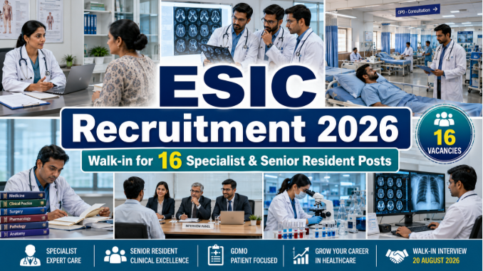 ESIC Recruitment 2026 showing doctors, specialists, and senior residents in a modern hospital preparing for a walk-in interview.
