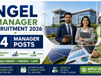 NGEL Manager Recruitment 2026 for 34 posts in renewable energy, finance and land management