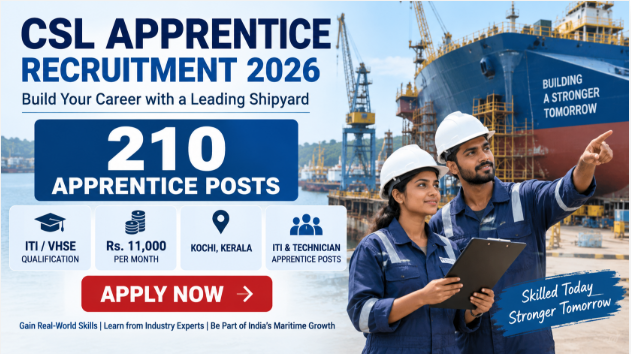 CSL Apprentice Recruitment 2026 – 210 Posts