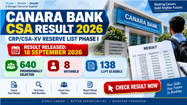 Canara Bank CSA Result 2026 Selection List Canara Bank CSA Result 2026 showing provisional selection and LLPT candidate lists