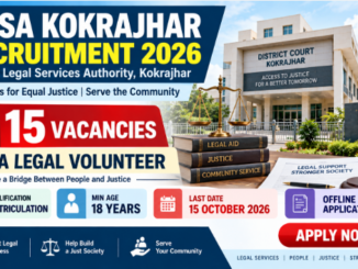 DLSA Kokrajhar Recruitment 2026 for 15 Para Legal Volunteer posts with offline application