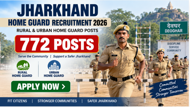 Jharkhand Home Guard Recruitment 2026 Jharkhand Home Guard Recruitment 2026 Deoghar 772 vacancies apply online notification