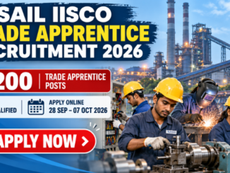 SAIL IISCO Trade Apprentice Recruitment 2026 for 200 ITI apprentice posts in Burnpur