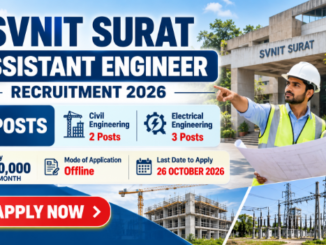 SVNIT Surat Assistant Engineer Recruitment 2026 for Civil and Electrical Engineering posts