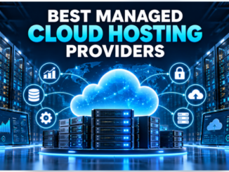 Best managed cloud hosting providers and modern cloud server infrastructure